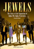 Jewels: The Story of the Expansion of Alpha Phi Alpha Fraternity 0975566016 Book Cover