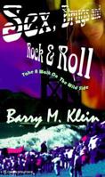 Sex, Drugs & Rock & Roll 1551978377 Book Cover