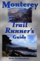 Monterey Trail Runner's Guide 0899972810 Book Cover