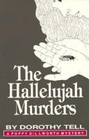 The Hallelujah Murders: A Poppy Dillworth Mystery 0941483886 Book Cover