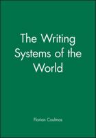 The Writing Systems of the World (Language Library) 0631165134 Book Cover