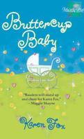 Buttercup Baby (Magical Love) 0515131695 Book Cover
