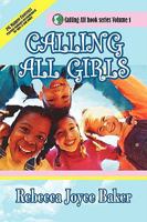 Calling All Girls: 1 1425723586 Book Cover
