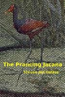 The Prancing Jacana 1974689980 Book Cover