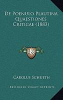 de Poenulo Plautina Quaestiones Criticae (1883) 1160408114 Book Cover