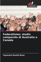 Federalismo: studio comparato di Australia e Canada (Italian Edition) 6208280265 Book Cover