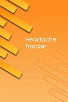 Headache Tracker: Professional Detailed Log Book for all your Migraines and Severe Headaches - Tracking headache triggers, symptoms and pain relief options. 1676402705 Book Cover