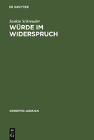 W�rde Im Widerspruch: J�dische Erz�hlliteratur Im Nationalsozialistischen Deutschland 1933--1938 3484651393 Book Cover