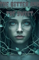 The Bitter And The Sweet B0F3B9PVBL Book Cover