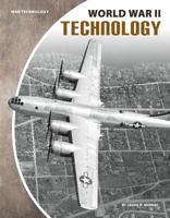 World War II Technology 1532111932 Book Cover