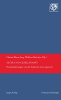 Alter Und Gesellschaft: Herausforderungen Von Der Antike Bis Zur Gegenwart 3506785427 Book Cover