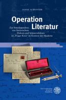 Operation Literatur: Zur Interdependenz Von Literarischem Diskurs Und Schmerzdiskurs Im 'prager Kreis' Im Kontext Der Moderne 3825365166 Book Cover