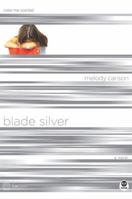 Blade Silver: Color Me Scarred (TrueColors Series #7) 1576835359 Book Cover