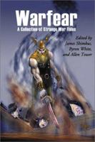 Warfear, a Collection of Strange War Tales 1892669110 Book Cover