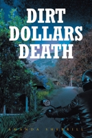 Dirt Dollars Death 1638142807 Book Cover