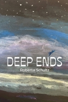 Deep Ends B0DRX5H1CZ Book Cover