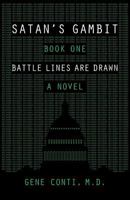 Satan's Gambit: Book One Battle Lines Are Drawn A Novel 194421268X Book Cover