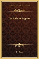 The Bells of England 1162630582 Book Cover