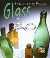 Glass (Heinemann First Library) 1403497184 Book Cover