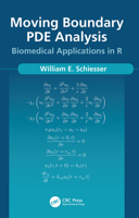 Moving Boundary PDE Analysis: Biomedical Applications in R 1032654007 Book Cover