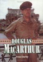 Douglas Macarthur (Lerner Biographies) 0822549018 Book Cover