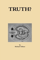 Truth? 1257948873 Book Cover