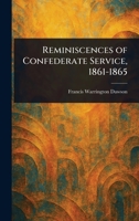 Reminiscences of Confederate Service, 1861-65 (The Library of Southern Civilization) 1023555387 Book Cover
