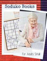 Soduko Books For Adults Small: Extreme Soduko Book Activity Book for Adults and kids Full Page SODOKU Maths Book to Challenge Your Brain and brain teaser 1079188258 Book Cover