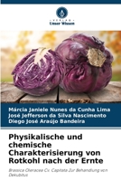 Physikalische und chemische Charakterisierung von Rotkohl nach der Ernte 6205273012 Book Cover