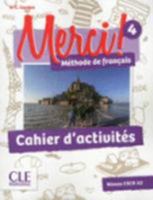 Merci! 4 - Cahier d'activités (French Edition) 209038865X Book Cover
