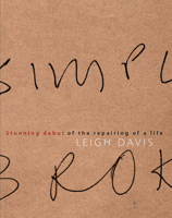 Stunning debut of the repairing of a life 1877578002 Book Cover