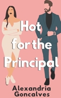 Hot for the Principal: Small Town Romance B0CN5DG34Q Book Cover