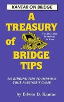 Treasury of Bridge Tips: 540 Bidding Tips to Improve Your Partner's Game (Kantar on Bridge) 1580000932 Book Cover