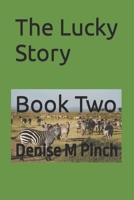 The Lucky Story: Book Two B0BRLVSFBB Book Cover