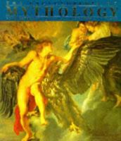 The Encyclopedia of Mythology: Gods, Heroes, and Legends of the Greeks and Romans 1561382310 Book Cover