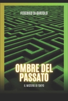 Ombre del Passato: Il Mistero di Tokyo B0CPYTGB28 Book Cover