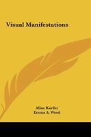 Visual Manifestations 1162860065 Book Cover