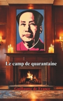 Le camp de quarantaine (French Edition) 2959027809 Book Cover
