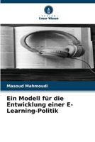 Ein Modell für die Entwicklung einer E-Learning-Politik 6206897966 Book Cover