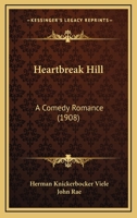 Heartbreak Hill: A Comedy Romance... 1436867665 Book Cover