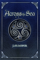 Across the Sea 1505544173 Book Cover