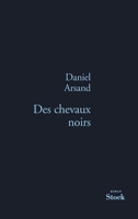 Des Chevaux Noirs: Roman 2234057957 Book Cover