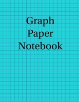 Graph Paper Notebook : Graph Paper Notebook: 1 Cm Squares (120 Pages): Size = 8. 5 X 11 Inches (double-Sided), Perfect Binding, Non-perforated 165606636X Book Cover
