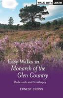 Easy Walks in Monarch of the Glen Country: Badenoch and Strathspey 1842820931 Book Cover