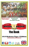 Brand Versus Brand The Book: 2019 Diabetes Type 2 Edition 1999942523 Book Cover