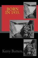 Born in 1935. Birthday Nostalgia. 1534825037 Book Cover