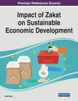 Impact of Zakat on Sustainable Economic Development 1799834530 Book Cover