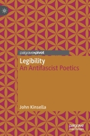 Legibility: An Antifascist Poetics 3030857417 Book Cover