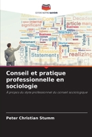 Conseil et pratique professionnelle en sociologie 6630308689 Book Cover