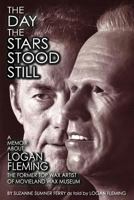 The Day the Stars Stood Still 1593936982 Book Cover